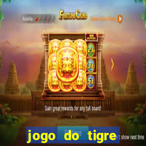 jogo do tigre deposito de 3 reais